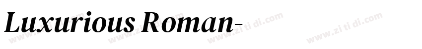 Luxurious　Roman字体转换